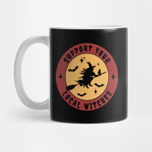 Support Your Local Witches Mug